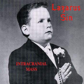 Lazarus Sin - Intracranial Mass ( 1988)
