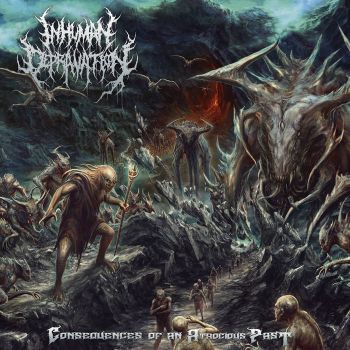 Inhuman Depravation - Consequences of an Atrocious Past (2020)