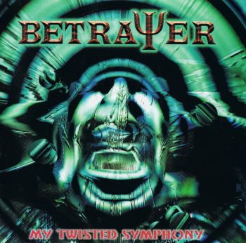 Betrayer - My Twisted Symphony (Ep) (1998)