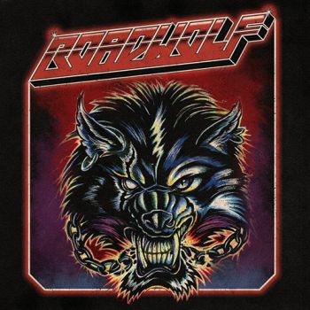 Roadwolf - Unchain the Wolf (2020)