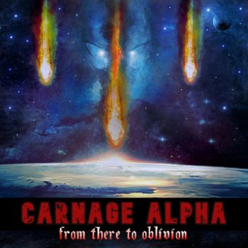 Carnage Alpha - From There to Oblivion (2020)