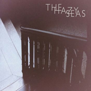 The Hazy Seas - The Hazy Seas (EP) (2020)