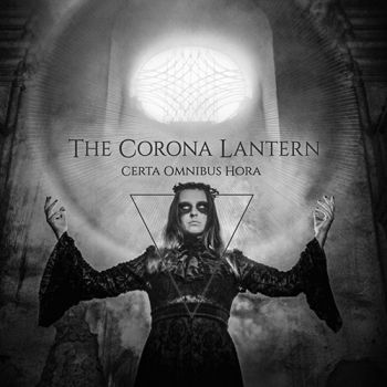 The Corona Lantern - Certa Omnibus Hora (2020)