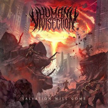 Human Vivisection - Salvation Will Come (2020)