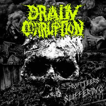 Brain Corruption - Profiteers of Suffering (2020)