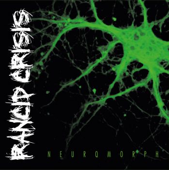 Rancid Crisis - Neuromorph (2020)