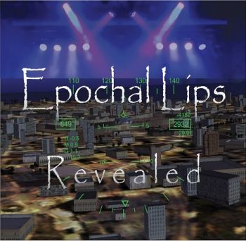 Epochal Lips - Revealed (2020)