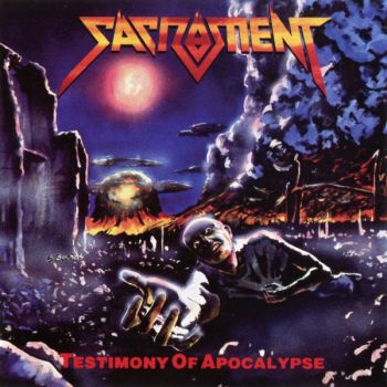 Sacrament - Testimony of Apocalypse (1990)