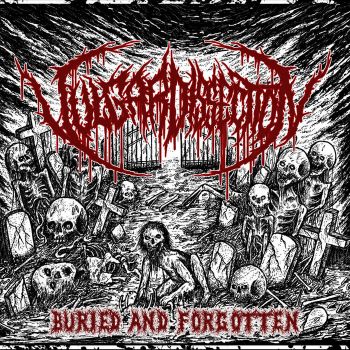 Vulgar Dissection - Buried and Forgotten (2020)