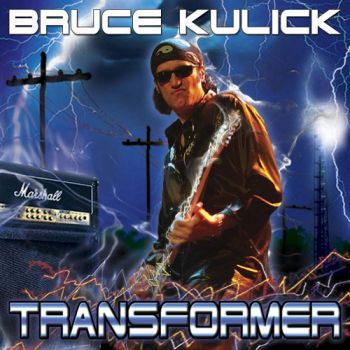 Bruce Kulick - Transformer (2003)