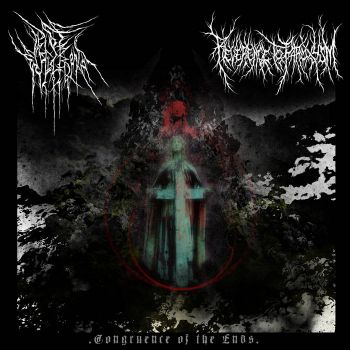 Pestilength / Reverence to Paroxysm - Congruence of the Ends (2020)