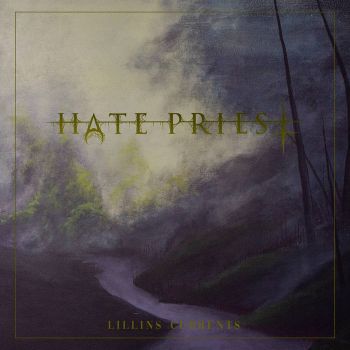 Hate Priest - Lillins Currents (2020)