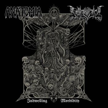 Anatomia / Pazuzu - Indwelling Morbidity (2020)