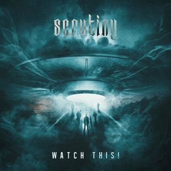 Scrutiny - Watch This! (2020)