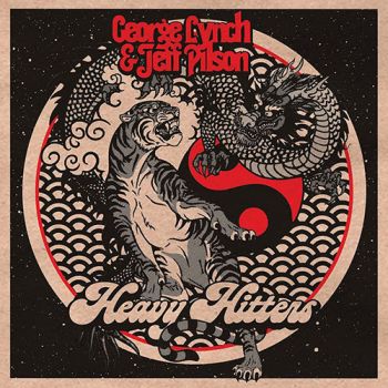 George Lynch & Jeff Pilson - Heavy Hitters (2020)