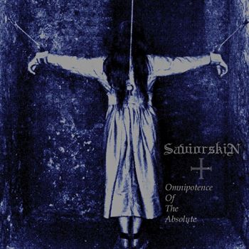 SaviorSkin - Omnipotence of the Absolute (2020)