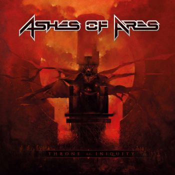 Ashes of Ares - Throne of Iniquity (2020)