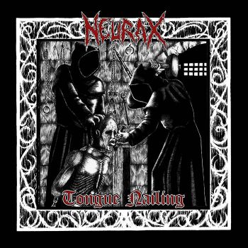 Neurax - Tongue Nailing (2020)