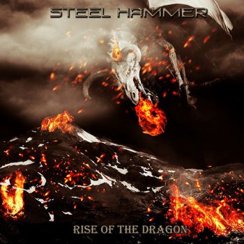 Steel Hammer - Rise Of The Dragon (2020)