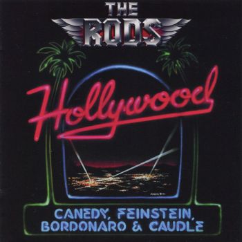 The Rods  Hollywood (2015)