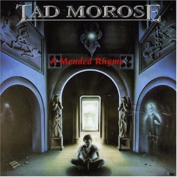 Tad Morose - A Mended Rhyme (1997)