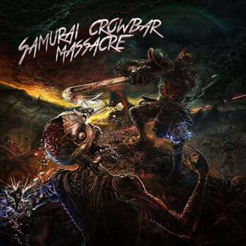 Samurai Crowbar Massacre - S.C.M. (2020)