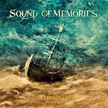 Sound of Memories - The Sand Within (2020)