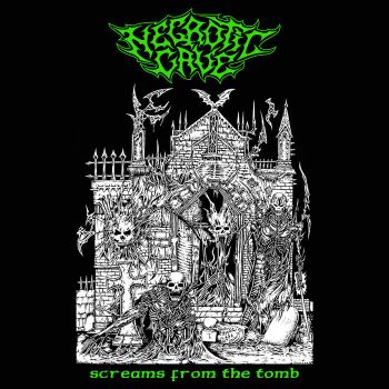 Necrotic Cave - Screams from the Tomb (2020)