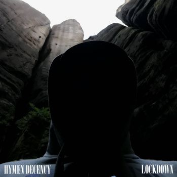 Hymen Decency - Lockdown (2020)