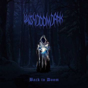 Wishdoomdark - Back to Doom (2020)