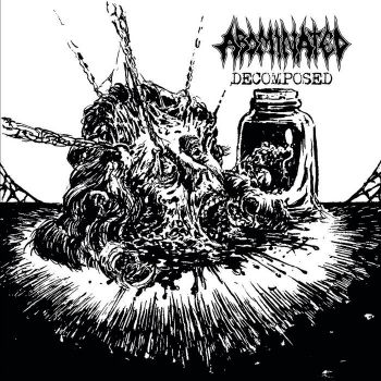Abominated - Decomposed (2021)
