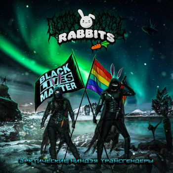 Death Metal Rabbits - Арктические Ниндзя Трансгендеры (2021)