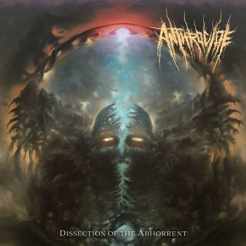 Anthrocide - Dissection of the Abhorrent (2020)