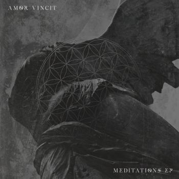 Amor Vincit - Meditations (2021)