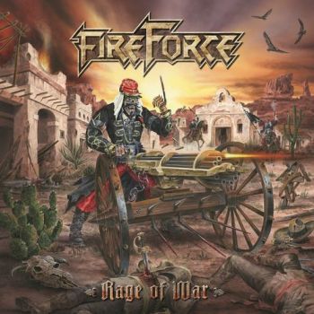 Fireforce - Rage Of War (2021)