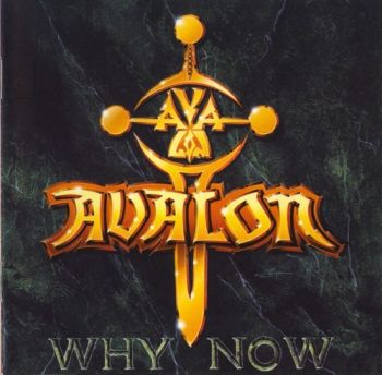 Avalon - Why Now (1995)