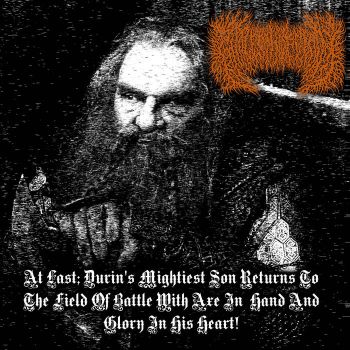 Gimli, Son of Gloin - At Last; Durin's Mightiest Son Returns to the Field of Battle With Axe in Hand and Glory in His Heart! (2020)
