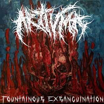 Artijma - Fountainous Exsanguination (2020)