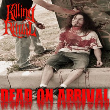 Killing Ritual - Dead on Arrival (2021)