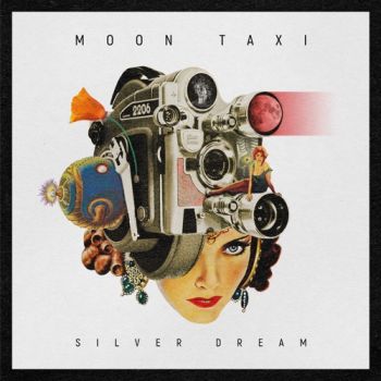 Moon Taxi - Silver Dream (2021)