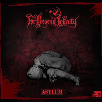 Far Beyond Infinity - Asylum (2020)
