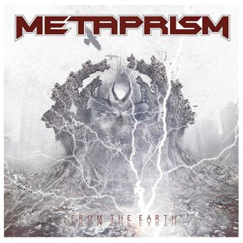 Metaprism - From the Earth (2021)