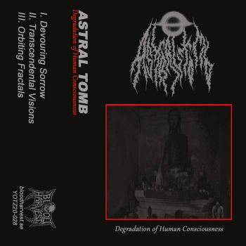 Astral Tomb - Degradation of Human Consciousness (2021)
