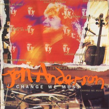 Jon Anderson - Change We Must (1994)