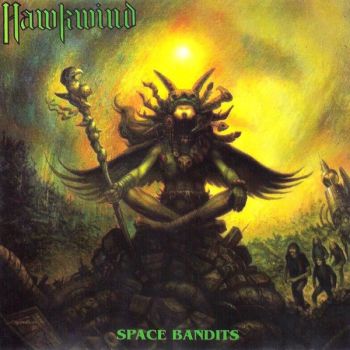 Hawkwind - Space Bandits (1990)