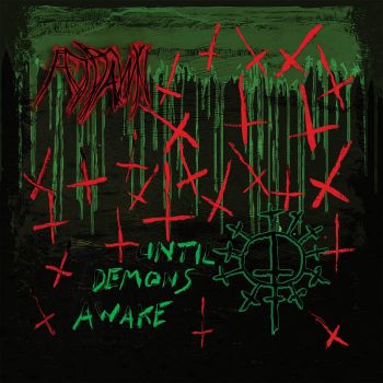 At Dawn - Until Demons Awake (2021)