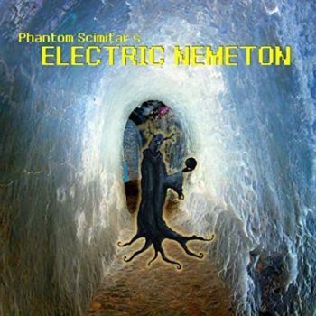 Phantom Scimitar - Electric Nemeton (2021)