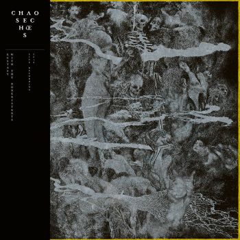 Chaos Echoes - Ecstasy with the Nonexistents (2021)