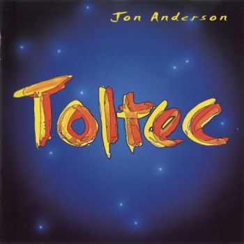 Jon Anderson - Toltec (1996)