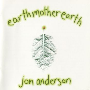 Jon Anderson - Earth Mother Earth (1997)